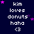Dark blue background with white pixelated text reading 'kim loves donuts haha <3' and scattered pink stars, some of which move across the frame.
