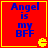 Red square with yellow border contains blue text "Angel is my BFF" and yellow Pac-Man icon; four identical