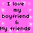 Pixelated text on a pink background with white sparkles, repeating 'I love my boyfriend & My friends' in two