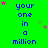 Green background with blue text reading 'your one in a million' repeated four times, surrounded by pink and green stars.