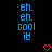 Blue pixelated text 'eh. eh. cool it' on black background with pink heart symbols at bottom center.