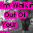 A static image displays the phrase "I'm Walking Out Of Your Life" in three color variations against a grayscale background with dark silhouettes.