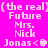Pixelated text on bright pink background shows 'Future Mrs. Nick Jonas <3' with heart symbol changing from solid to outlined in animation.