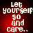 Red background with white pixelated text reading 'Let yourself go and care..' in four identical arranged in a
