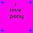 Bright pink background with blue plus signs scattered ; four identical text blocks reading 'i love pony' in black pixelated font arranged in a