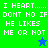 Green and blue pixelated text with 'I HEART... DONT NO IF HE LIKES ME OR NOT' and star symbols, one green has a blue star, another blue has a green star