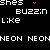 Pixelated text repeats 'shes', 'BUZZIN', and 'LIKE' in white on black with pink accents, forming a dense wordwall pattern.