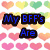 Four quadrant of text on colored backgrounds with heart motifs; top-left has blue 'My BFF's Are' over pink hearts, top-right green names on black hearts, bottom-left yellow names on dark sparkles, bottom-right purple names in white hearts