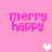 Pink background with four 'merry happy' text blocks and three white pixel hearts in a