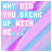 A 4-frame animated contact sheet showing a pixelated text-based animation with pink and blue color scheme, where text changes across frames to form a breakup narrative.