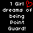 A pixelated black background displays white text reading '1 Girl dreams of being Point Guard!' with a red heart symbol replacing the 'o' in 'of'.