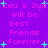 Pixelated purple background with cyan stars and pink text repeating 'Lou & Syd will be Best Friends Forever' in a pattern