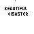 Animated sequence of 'BEAUTIFUL DISASTER' text with red heart symbols appearing and disappearing around the words on a white background.