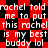 Red and black pixelated text repeats 'rachel told me to put this rachel is my best buddy lol' in a pattern with alternating red diamond shapes