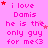 Pink background with repeated text 'i love Damis he is the only guy for me<3' in pink and red, scattered red and pink stars.
