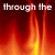 Animated flames with white text reading 'through the Fire and the Flames we carry on.' A small black heart appears at bottom center.