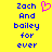 Yellow background with blue pixelated text reading "Zach And bailey for ever" and a pink heart symbol above the word Zach.