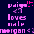 Pixelated text displays 'paige' with a pink heart symbol, '3', 'loves', 'nate', and 'morgan' on a dark blue background.