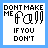 Pixelated text-based icon with 'DONT MAKE ME fall' and changing lower text across three on white background