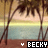 Pixelated beach scene with palm trees, ocean, and sunset sky; two versions of the name 'BECKY' appear below in contrasting color schemes.