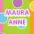 Green background with colorful circles and text reading MAURA ANNE GOTTA LOVE ME!! (not rele) on left, ELIZABETH O'DONNELL on right.
