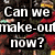 Two people in graduation gowns shake hands under text reading 'Can we make-out now?' with a gray rectangle covering part of the image.