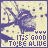 identical pixelated icons featuring a stylized figure with outstretched arms against a speckled background, each displaying the text "IT'S GOOD TO BE ALIVE" in blocky purple letters