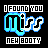 A contact sheet of 7 animated frames showing a pixelated text-based buddy icon with changing blue and white color effects on the word "miss" against black background, each frame containing identical top and bottom text elements.