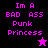 Pixelated text reads "Im A BAD ASS Punk Princess" on split black and purple backgrounds with a small star icon.