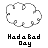 cloud-shaped icons with cyan raindrops and text below each icon reading "Hada Bad Day" in black font