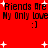 Red background with repeated text "Friends Are My Only Love :)" and white star shapes, animated to shift positions.