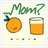 Green cursive 'Mom?' text above an orange fruit with a face and a glass of orange juice on a light background.