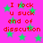 A static image with a bright pink background filled with green stars and red text reading "I rock u suck end of disscution" repeated in four sections.