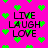 Bright pink background with scattered green pixelated hearts and black text reading LIVE LAUGH LOVE in four vertical lines.