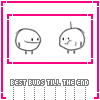 Animated sequence of two stick-figure characters with pink borders, showing interaction with pink circular objects and text "BEST BUDS TILL THE END" below.