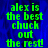 Green pixelated text on blue background reads 'alex is the best chuck out the rest!' with a gray rectangle in bottom right corner.
