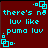 Static pixel art icon with cyan text on dark red background, featuring 'there's no luv like puma luv' and four corner square-dot symbols.