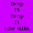Static image with purple background displaying repeated text "Drop It" and "LOW GIRL" in black pixelated font, with cyan rectangular overlays on select text elements.