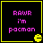 Four identical black square with yellow borders display pink text 'RAWR i'm pacman' and a yellow Pac-Man icon in the bottom-right corner