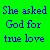 Green background with repeated text "She asked God for true love" in blue and pink, transitioning to "Then she learned to love herself" with pixelated dots replacing letters.