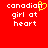 Red background with white pixelated text reading 'canadian girl at heart' and a yellow heart symbol replacing the letter R in 'canadian'.