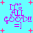 Pixelated text 'It's All Good!! =]' in purple on cyan background with pink plus signs, four identical copies arranged in a