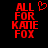 Red pixelated text 'ALL FOR KANE FOX' on black background with a red heart symbol above 'ALL' in the first frame.