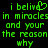Green pixelated text on black background with a heart symbol replacing the 'v' in 'believe', repeated across two