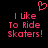 Pixelated pink text on black background reads "I Like To Ride Skaters!" with a pixelated heart above the left side of the text.
