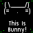 Pixel art animation of bunny ears with green dots and 'This Is Bunny!' text on black background, one frame missing in bottom-right corner.