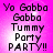 Pixelated text on a pink gradient background reads 'Yo Gabba Gabba Tummy Party PARTY!!' in four identical