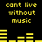 Yellow pixelated text and audio equalizer bars on a black background, with repeated phrases 'cant live without music' in two