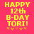 Yellow pixelated text on pink background reads HAPPY 12th B-DAY TORI! with orange starbursts below, two versions differ in starburst arrangement.