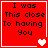 Red square with black text "I was This close To having You" and white heart symbols changing across four